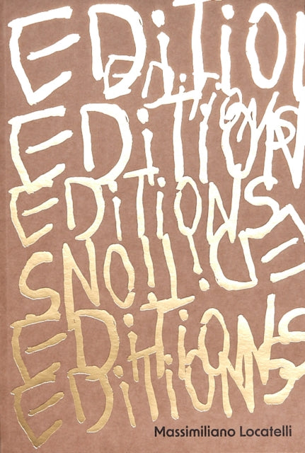 Book cover of: Massimiliano Locatelli Editions. By: Massimiliano Locatelli