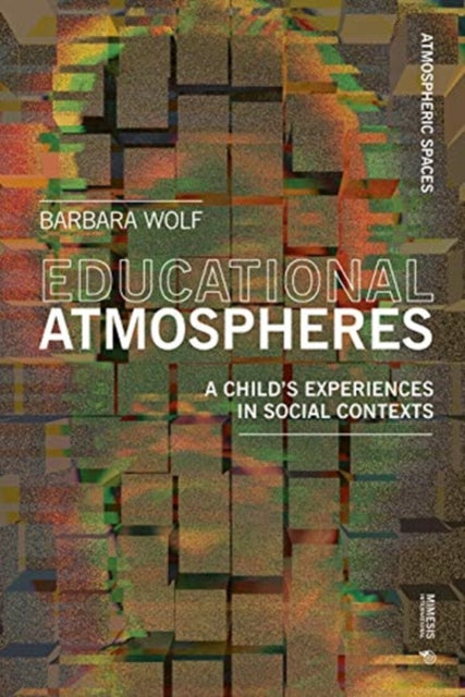 Book cover of: Atmospheres of Learning