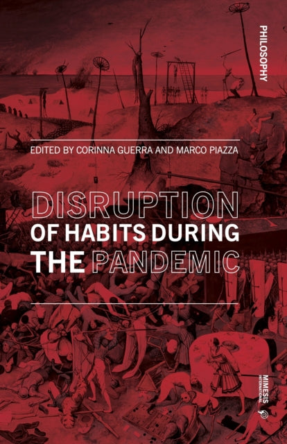 Book cover of: Disruption of Habits During the Pandemic. By: Marco Piazza