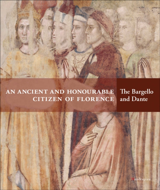 Book cover of: Ancient and Honourable Citizen of Florence. By: Luca Azzetta