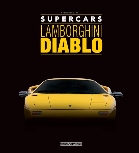 Book cover of: Lamborghini Diablo. By: Francesco Patti