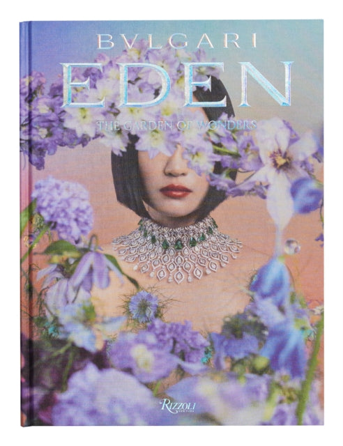Book cover of: Bulgari Eden. The Garden of Wonders. By: Simone Marchetti