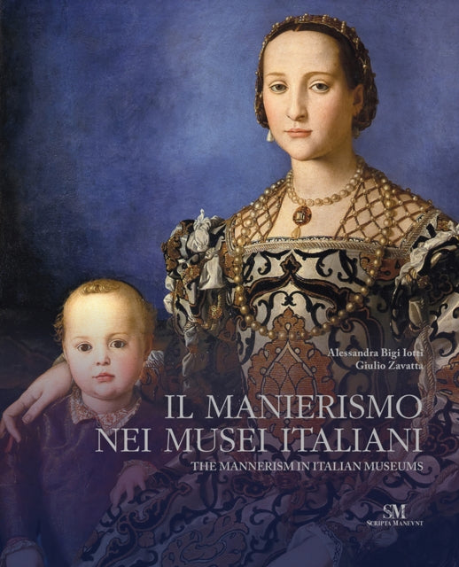 Book cover of: Mannerism in Italian Museums. By: Alessandra Bigi Iotti