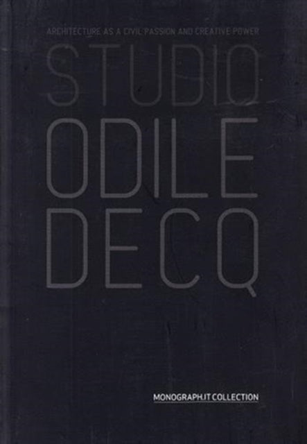 Book cover of: Monograph Odil Decq
