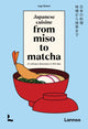 Book cover of: Japanese Cuisine From Miso to Matcha