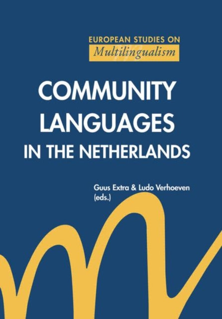 Book cover of: Community Languages in the Netherlands. By: Extra