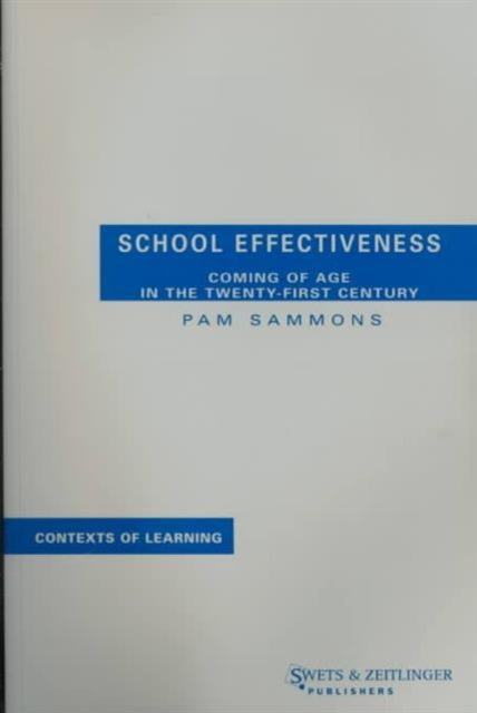 Book cover of: School Effectiveness. By: Pamela Sammons