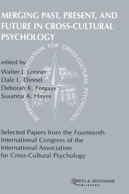 Book cover of: Merging Past, Present, and Future in Cross-cultural Psychology. By: Lonner Et Al