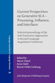 Book cover of: Current Perspectives on Generative SLA - Processing, Influence, and Interfaces. By: Anne Dahl