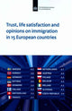 Book cover of: Trust, Life Satisfaction and Opinions on Immigration in 15 European Countries. By: Jeroen Boelhouwer
