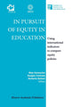 Book cover of: In Pursuit of Equity in Education. By: W. Hutmacher
