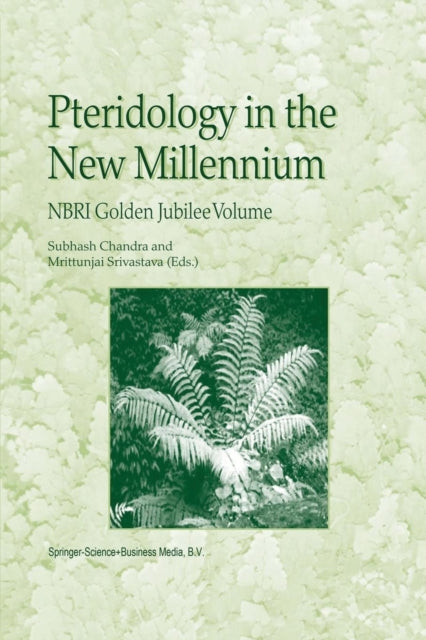 Book cover of: Pteridology in the New Millennium. By: S. Chandra