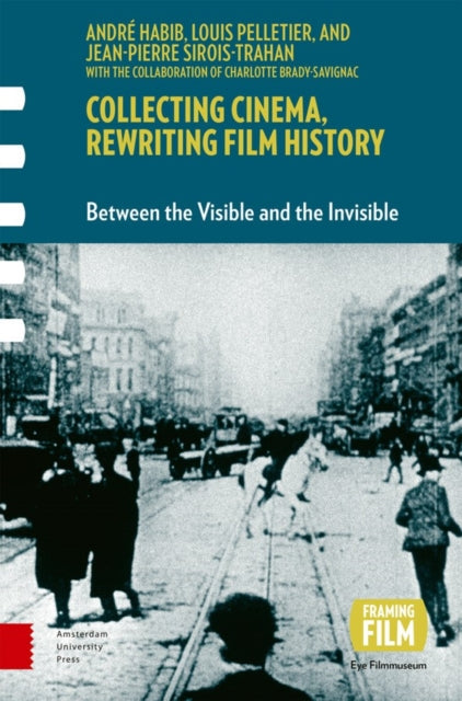 Book cover of: Collecting Cinema, Rewriting Film History
