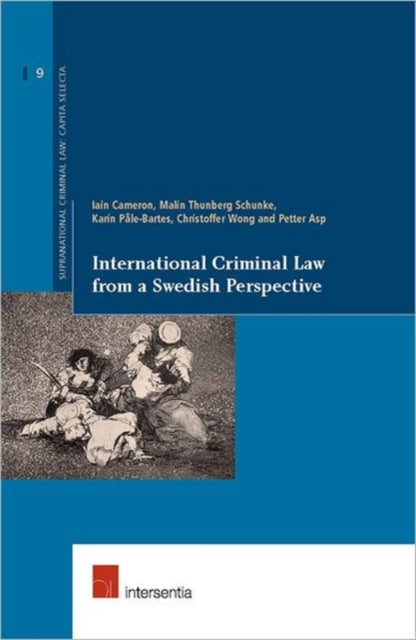Book cover of: International Criminal Law from a Swedish Perspective. By: Iain Cameron