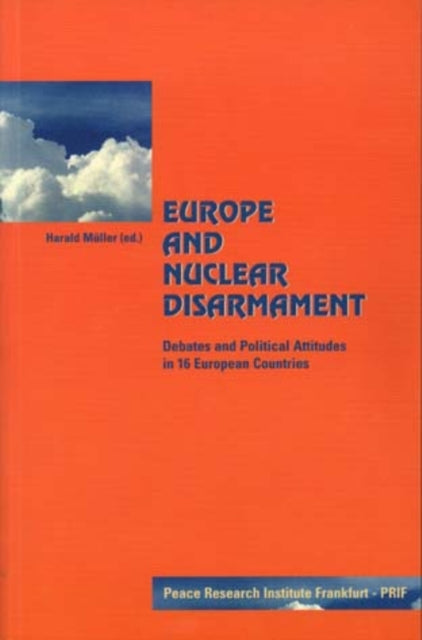 Book cover of: Europe and Nuclear Disarmament. By: Harald Muller