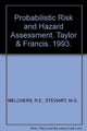 Book cover of: Probabilistic Risk and Hazard Assessment. By: Melchers