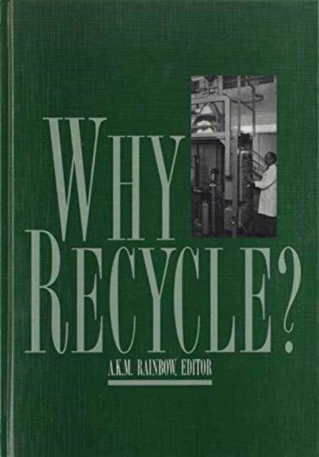 Book cover of: Why Recycle?. By: Rainbow