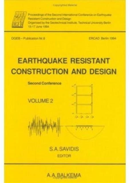 Book cover of: Earthquake resistant construction and design II, volume 2. By: Savidis