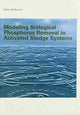 Book cover of: Modeling Biological Phosphorus Removal in Activated Sludge Systems. By: D. Brdanovic