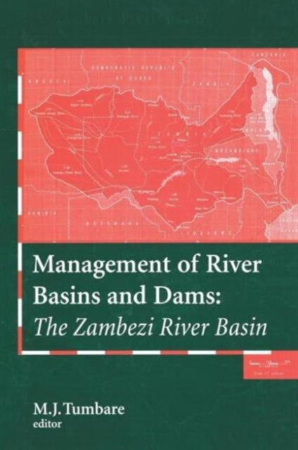 Book cover of: Management of River Basins and Dams. By: Tumbare