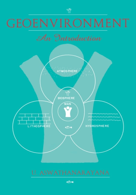 Book cover of: Geoenvironment, An Introduction. By: Aswathanarayna