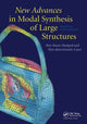 Book cover of: New Advances in Modal Synthesis of Large Structures: Non-linear Damped and Non-deterministic Cases. By: Jezequel
