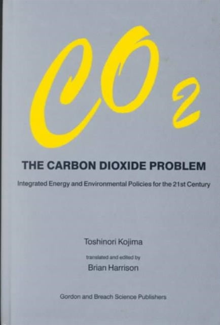 Book cover of: Carbon Dioxide Problem. By: Toshinori Kojima
