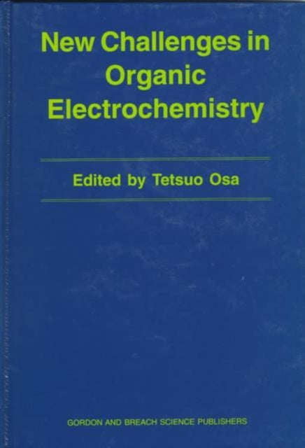 Book cover of: New Challenges in Organic Electrochemistry