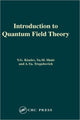 Book cover of: Introduction to Quantum Field Theory. By: V.lG. Kiselev