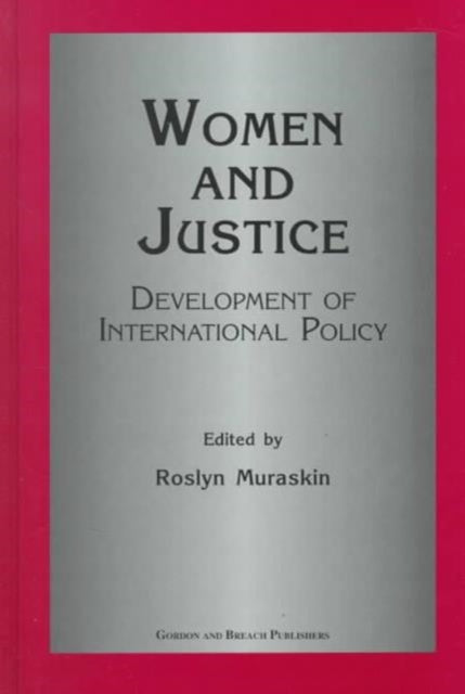 Book cover of: Women and Justice. By: MURASKIN