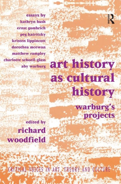 Book cover of: Art History as Cultural History. By: Richa Woodfield