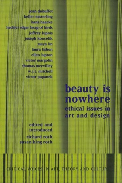 Book cover of: Beauty is Nowhere. By: Saul Ostrow