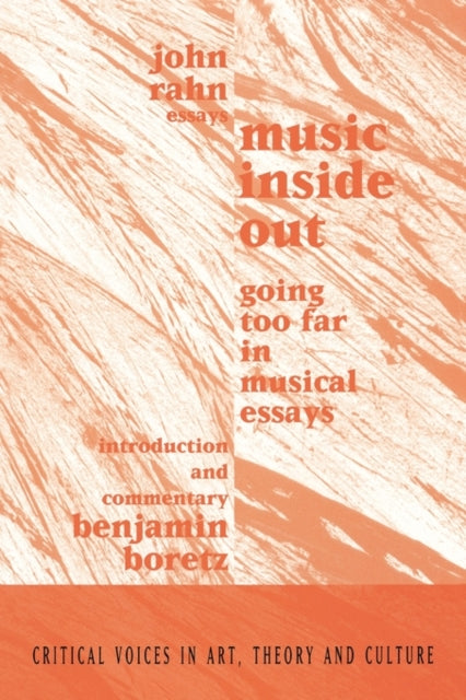 Book cover of: Music Inside Out. By: John Rahn