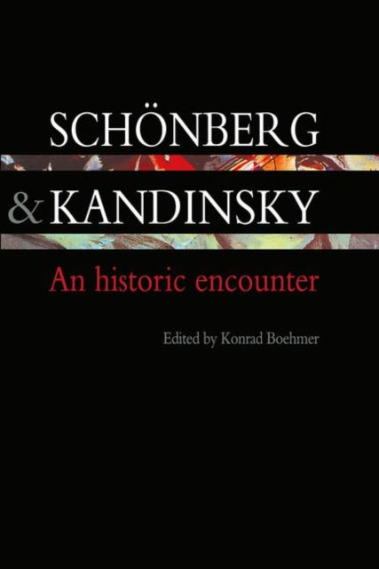 Book cover of: Schonberg and Kandinsky. By: Konrad Boehmer