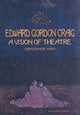 Book cover of: Edward Gordon Craig: A Vision of Theatre
