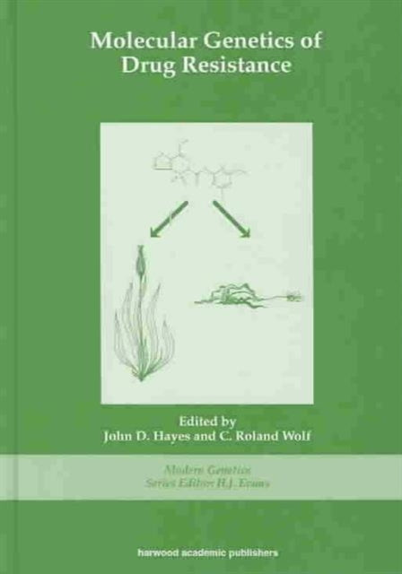 Book cover of: Molecular Genetics of Drug Resistance