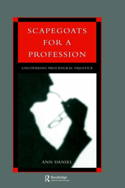 Book cover of: Scapegoats for a Profession. By: Ann Daniel