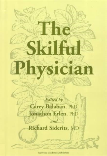 Book cover of: Skilful Physician. By: Carey D. Balaban