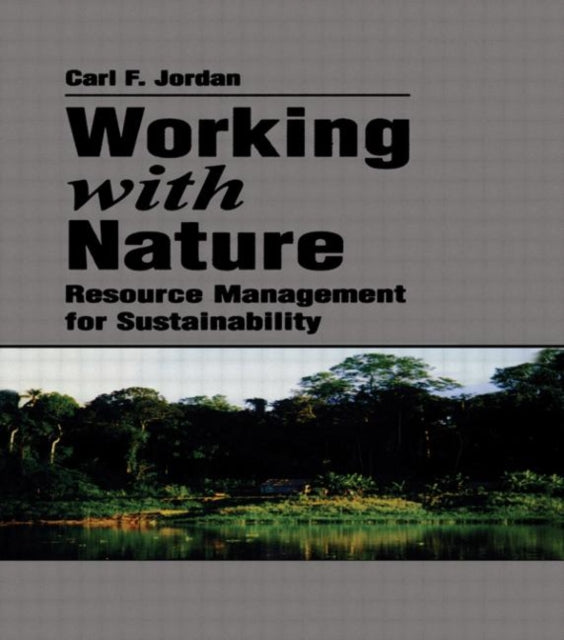 Book cover of: Working With Nature. By: JORDAN