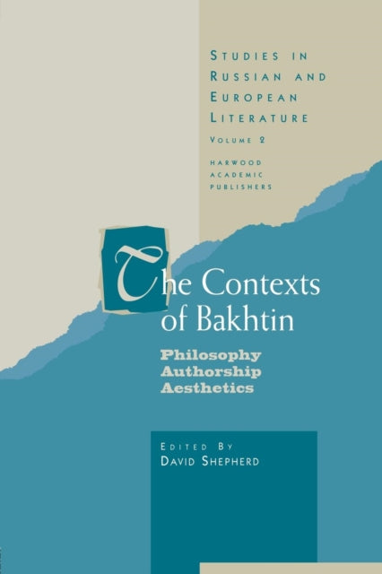 Book cover of: Contexts of Bakhtin. By: Profes Shepherd