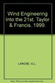 Book cover of: Wind Engineering Into the 21st Century. By: Larsen