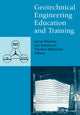 Book cover of: Geotechnical Engineering Education and Training. By: Manoliu
