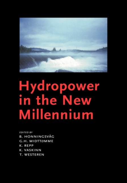 Book cover of: Hydropower in the New Millennium. By: Honningsvag