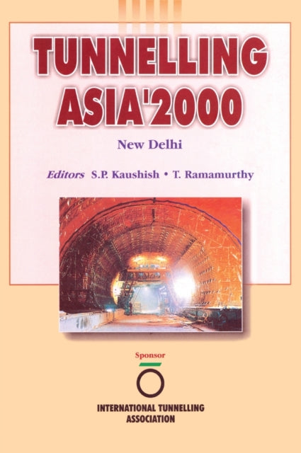 Book cover of: Tunnelling Asia 2000: Proceedings New Delhi 2000. By: Kaushish