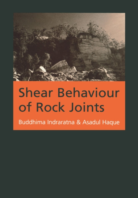 Book cover of: Shear Behaviour of Rock Joints. By: Buddhima Indraratna