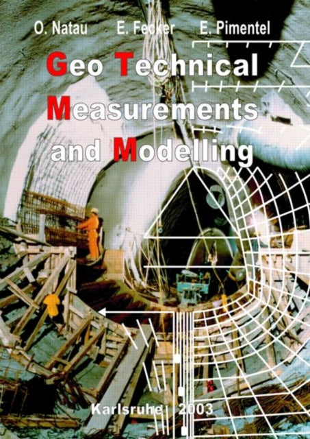 Book cover of: Geotechnical Measurements and Modelling. By: Natau