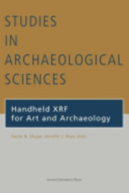 Book cover of: Handheld XRF for Art and Archaeology. By: Aaron N. Shugar