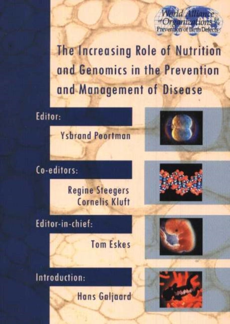 Book cover of: Increasing Role of Nutrition & Genomics in the Prevention & Management of Desease
