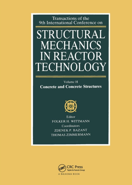 Book cover of: Structural Mechanics in Reactor Technology. By: F.H. Wittmann