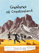 Book cover of: Creatures of Creativeland. By: Jana Pejkovska